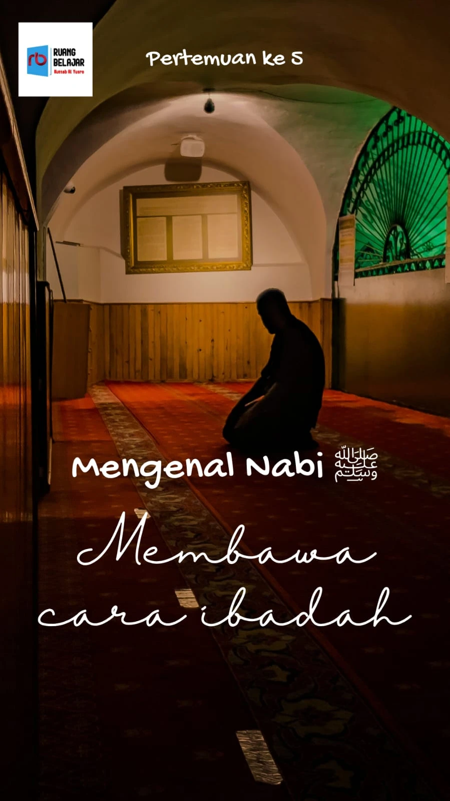 Description of Mengenal Nabi ﷺ